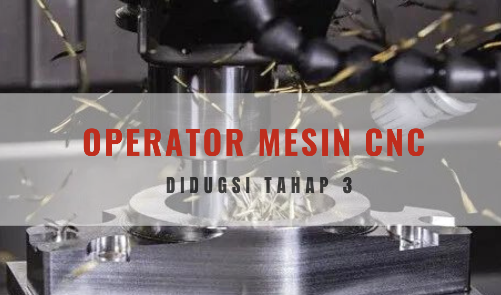 Operator Mesin CNC