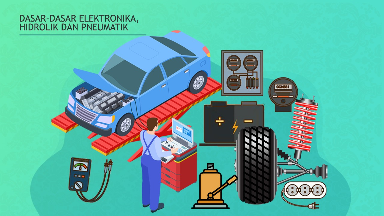 MOOC-3 Dasar - Dasar Elektronika, Hidrolik dan Pneumatik